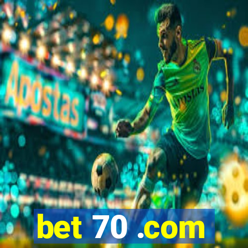 bet 70 .com